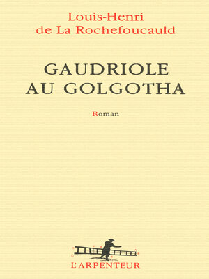 cover image of Gaudriole au Golgotha